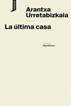 LA ULTIMA CASA
