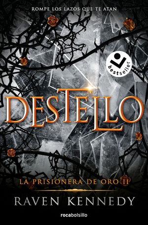 DESTELLO (PRISIONERA DE ORO 2)