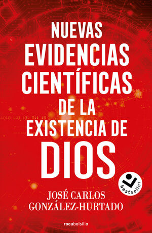 NUEVAS EVIDENCIAS CIENT¡FICAS DE LA EXISTENCIA DE DIOS