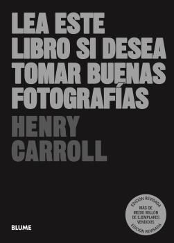 LEA ESTE LIBRO SI DESEA TOMAR BUENAS FOTOGRAFÍAS (