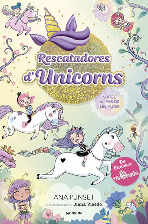 UNICORNIA RESCATADORES 2 FADES