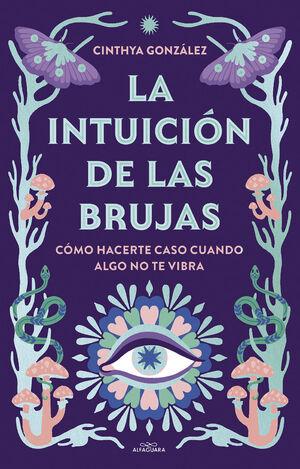 LA INTUICIÓN DE LAS BRUJAS