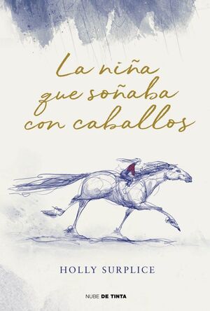 LA NIÑA QUE SOÑABA CON CABALLOS