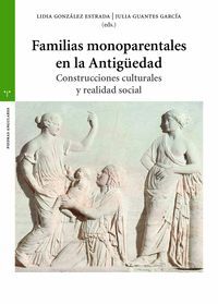 FAMILIAS MONOPARENTALES EN LA ANTIGÜEDAD