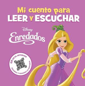 ENREDADOS. MI CUENTO PARA LEER Y ESCUCHAR