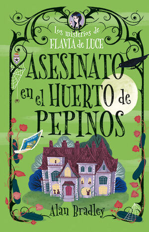 ASESINATO EN EL HUERTO DE PEPINOS (COZY MYSTERY JUVENIL)