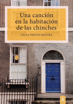 UNA CANCIÓN EN LA HABITACIÓN DE LAS CHINCHES