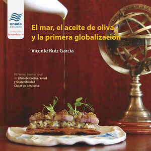 EL MAR EL ACEITE DE OLIVA Y LA PRIMERA GLOBALIZACI
