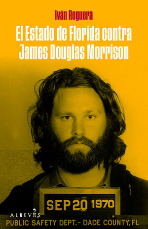 ESTADO DE FLORIDA CONTRA JAMES DOUGLAS MORRISON, EL