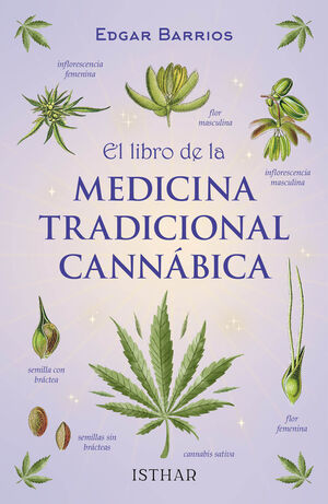 EL LIBRO DE LA MEDICINA TRADICIONAL CANNÁBICA