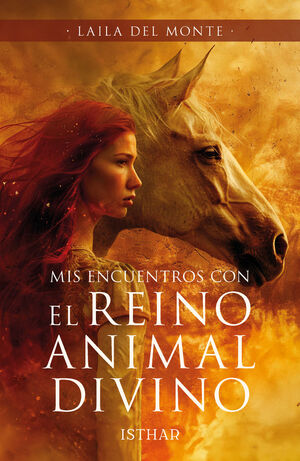 MIS ENCUENTROS CON EL REINO ANIMAL DIVINO
