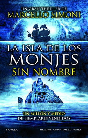 LA ISLA DE LOS MONJES SIN NOMBRE. EL MAESTRO DE THRILLER HISTÓRIC