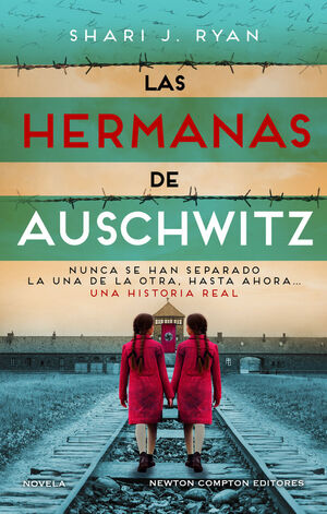 LAS HERMANAS DE AUSCHWITZ. INSPIRADO UNA HISTORIA REAL. LAS GEMEL