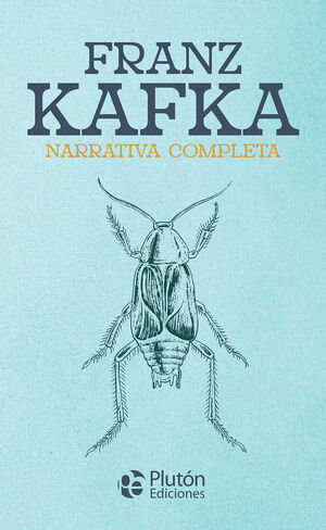 FRANZ KAFKA NARRATIVA COMPLETA