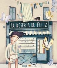 LA BESERIA DE FELIZ LIBROS ILUSTRADOS