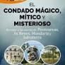 CONDADO MÁGICO, MÍTICO Y MISTERIOSO, EL