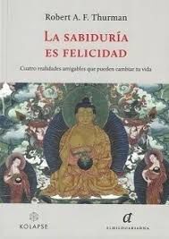 SABIDURIA ES FELICIDAD, LA