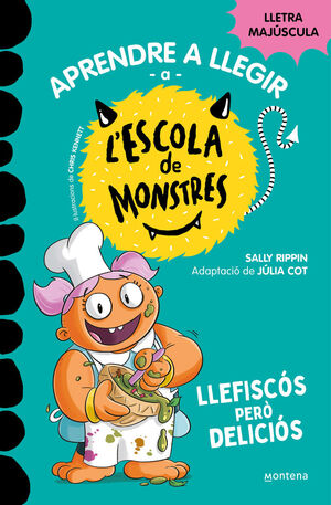 APRENDRE A LLEGIR A L'ESCOLA DE MONSTRES 14 - LLEFISCOS PERO DELICIOS