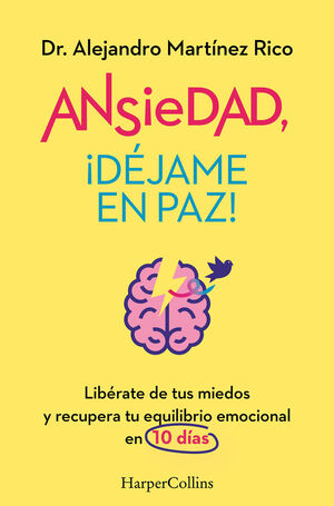ANSIEDAD, ¡DEJAME EN PAZ!