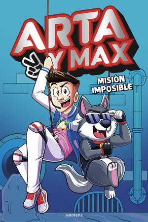 ARTA Y MAX 2 MISION IMPOSIBLE