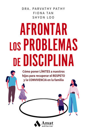 AFRONTAR LOS PROBLEMAS DE DISCIPLINA:COMO PONER LIMITES