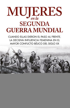 MUJERES EN LA SEGUNDA GUERRA MUNDIAL