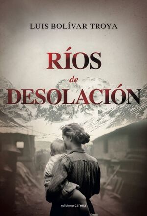 RÍOS DE DESOLACIÓN