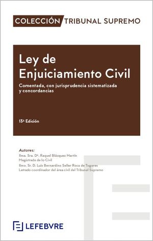 LEY DE ENJUICIAMIENTO CIVIL COMENTADA 13ª EDICIÓN