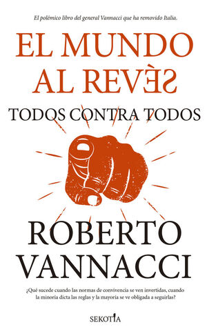 MUNDO AL REVÉS, EL. TODOS CONTRA TODOS