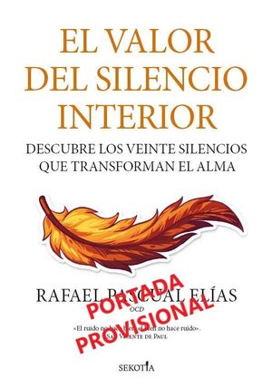 EL VALOR DEL SILENCIO INTERIOR