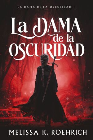 DAMA DE LA OSCURIDAD, LA