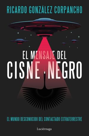 EL MENSAJE DEL CISNE NEGRO