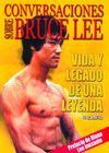 CONVERSACIONES SOBRE BRUCE LEE