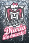 MONSTER HIGH. DIARIO ¡DE MUERTE!