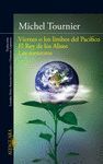 VIERNES O LOS LIMBOS DEL PACÍFICO, EL REY DE LOS ALISOS Y LOS METEOROS