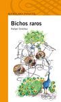 BICHOS RAROS