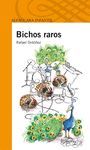 BICHOS RAROS