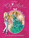 LILY LACE 1. UINA PRINCESA EN APUROS