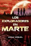 LOS EXPLORADORES EN MARTE