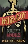 WILD BOY 2. DETECTIVES IMPARABLES