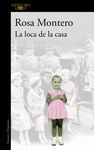 LOCA DE LA CASA, LA