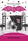 DIVERSION Y JUEGOS CON ISADORA MOON