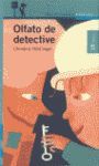 OLFATO DE DETECTIVE.