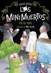 DÍA DE VIVOS. MINIMUERTOS 4 (LOS MINIMUERTOS 4)