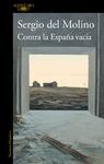 CONTRA LA ESPAÑA VACÍA (FIRMADO)