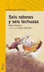 SEIS RATONES Y SEIS LECHUZAS.