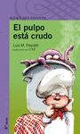 EL PULPO ESTA CRUDO