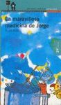 LA MARAVILLOSA MEDICINA DE JORGE