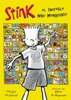 STINK 1. EL INCREIBLE NIÑO MENGUANTE