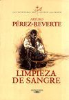 LIMPIEZA DE SANGRE - LAS AVENTURAS DEL CAPITAN ALATRISTE II